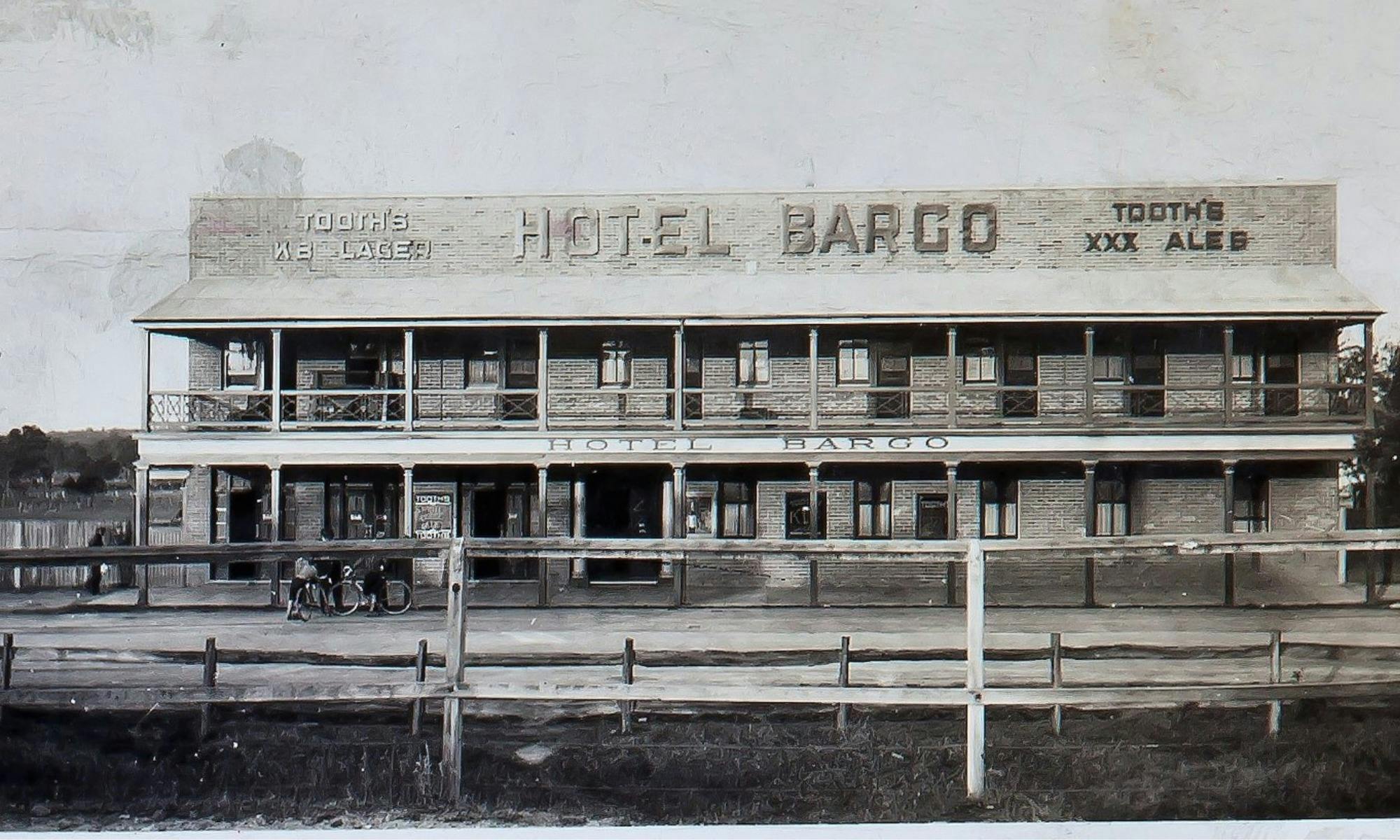 Early days of Hotel Bargo